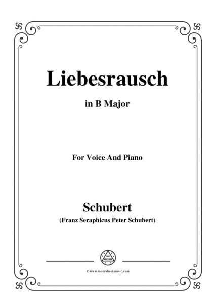 Schubert-Liebesrausch,in B Major,for Voice and Piano image number null
