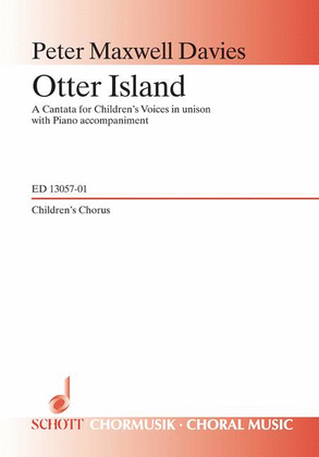 Otter Island: A Cantata For Children's Voices For Childrens' Choir/piano
