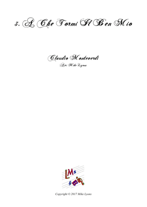 Monteverdi First Book of Madrigals - No 3. A Che Tormi Il Ben Mio