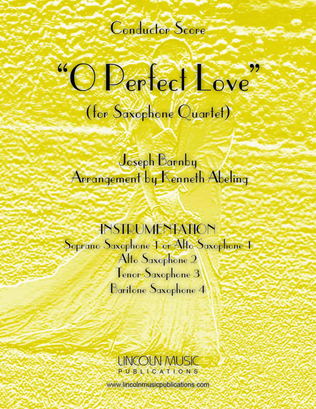 Barnby - O Perfect Love (for Saxophone Quartet SATB or AATB)