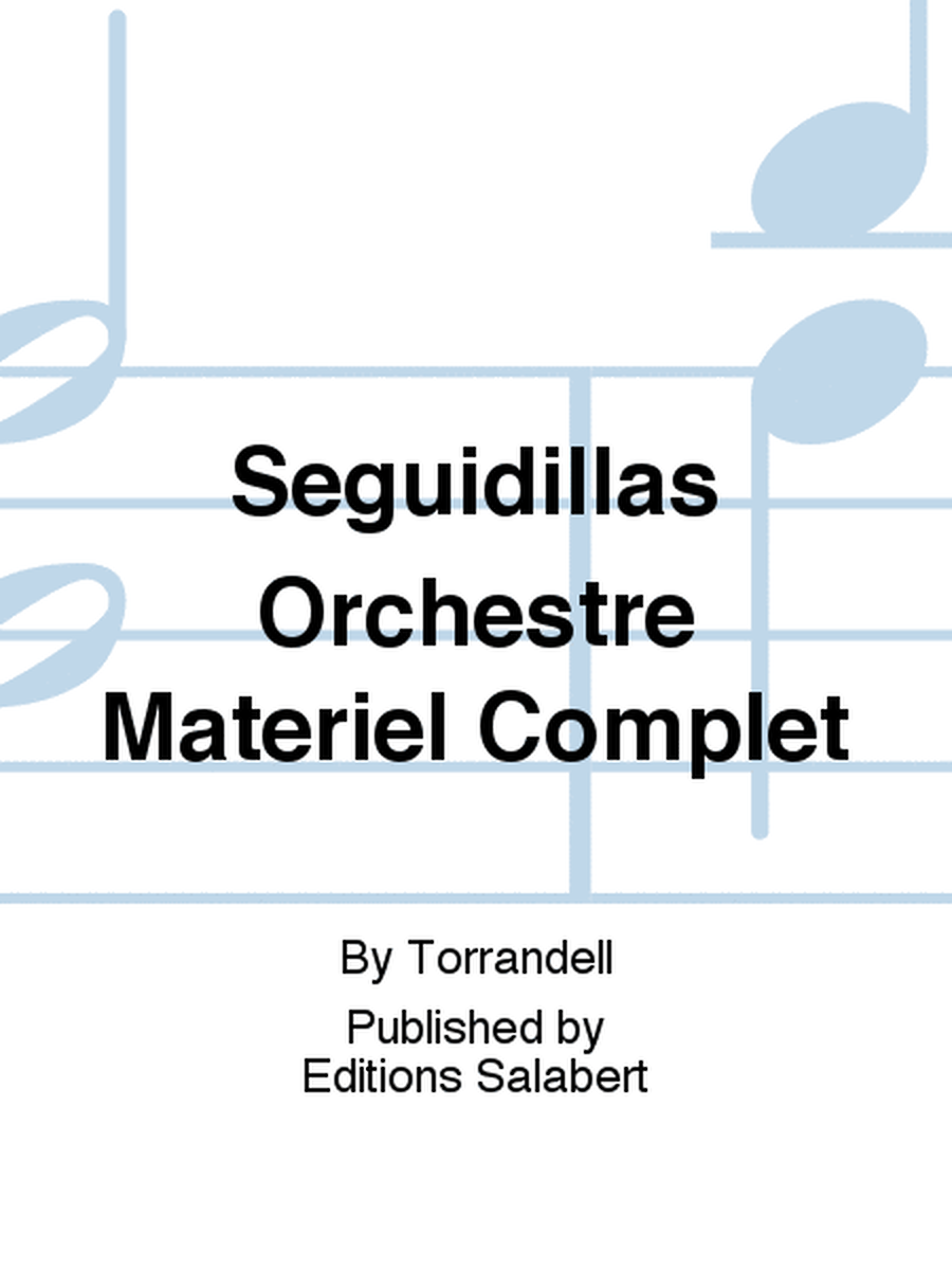 Seguidillas Orchestre Materiel Complet