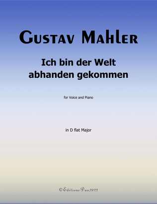 Ich bin der Welt abhanden gekommen, by Mahler, in D flat Major