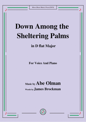 Book cover for Abe Olman-Down Among the Sheltering Palms,in D flat Major,for Voice&Piano