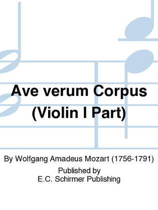 Book cover for Ave verum Corpus (Violin I Part)
