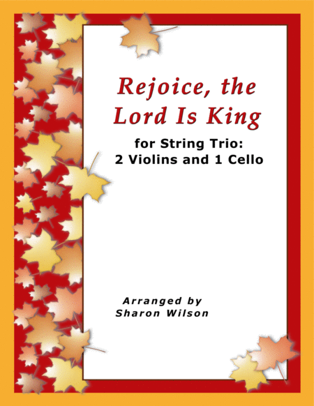 Rejoice, the Lord Is King (for String Trio – 2 Violins and 1 Cello) image number null