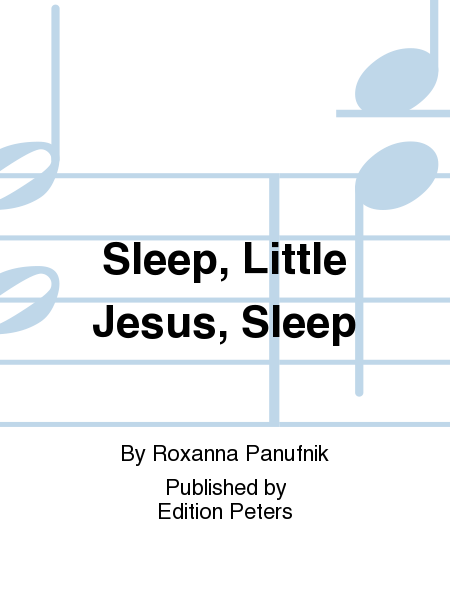 Sleep, Little Jesus, Sleep