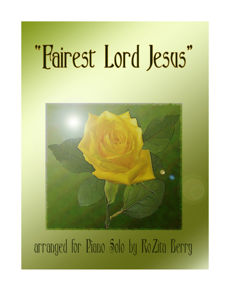 Fairest Lord Jesus--for Piano Solo image number null