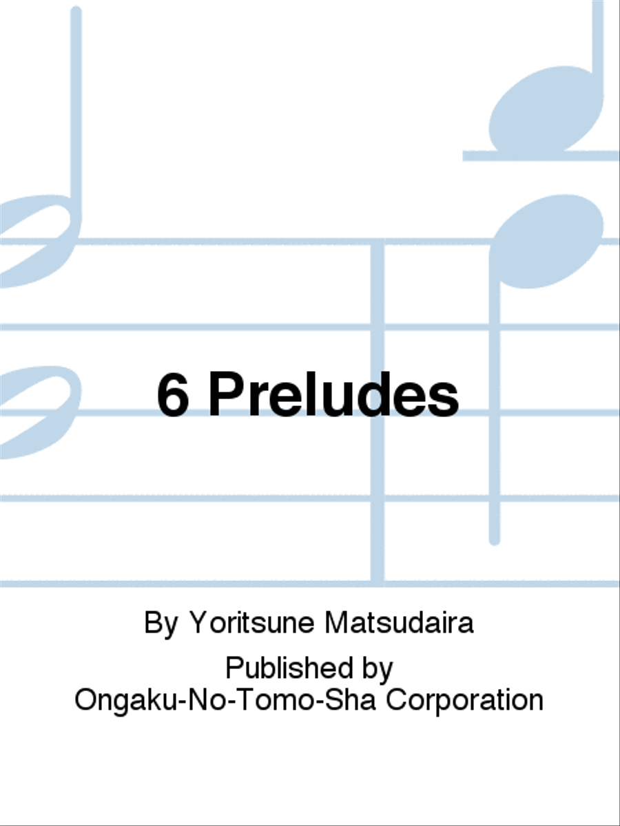 6 Preludes 6 Preludes Piano Solo scores gallery preview page 1