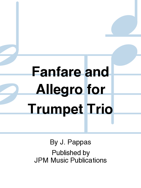 Fanfare and Allegro for Trumpet Trio