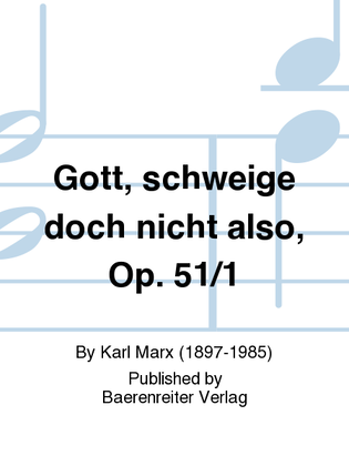 Gott, schweige doch nicht also, op. 51/1 (1949)