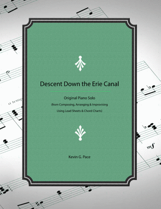 Descent Down the Erie Canal - how to develop a piano solo
