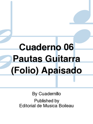 Cuaderno 06 Pautas Guitarra (Folio) Apaisado