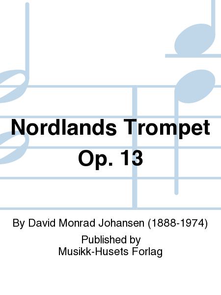 Nordlands Trompet Op. 13