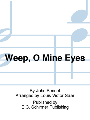 Book cover for Weep, O Mine Eyes