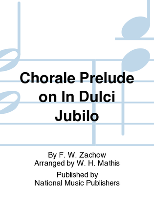 Chorale Prelude on In Dulci Jubilo