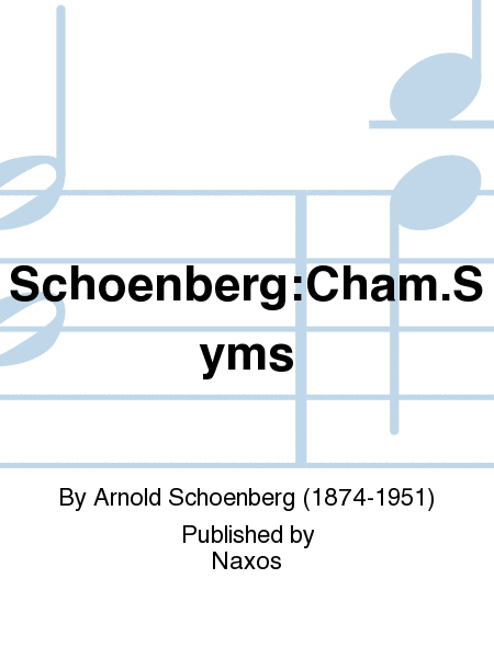Schoenberg:Cham.Syms