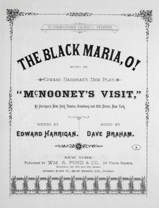 The Black Maria, O