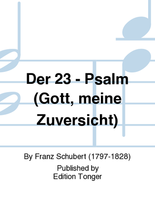 Book cover for Der 23 - Psalm (Gott, meine Zuversicht)