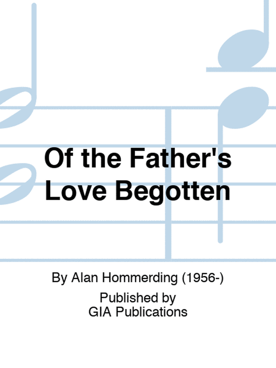 Of the Father's Love Begotten image number null