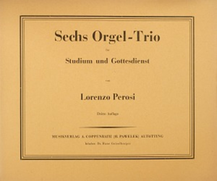 Perosi: Sechs Orgel-Trio