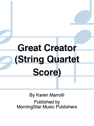Great Creator (String Quartet Score)