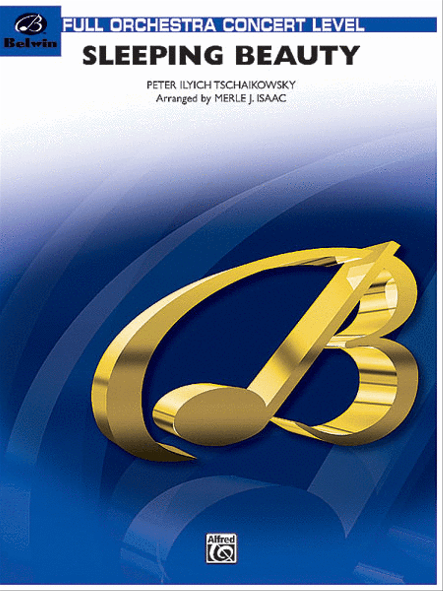 Sleeping Beauty (Waltz from the Ballet) by Peter Ilyich Tchaikovsky Full Orchestra - Sheet Music