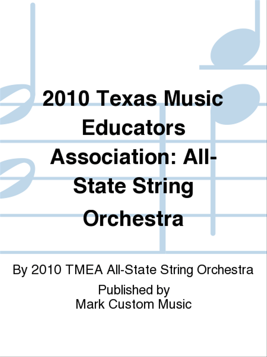 2010 Texas Music Educators Association: All-State String Orchestra String Orchestra scores gallery preview page 1