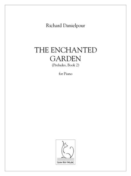 The Enchanted Garden (preludes, Book 2)