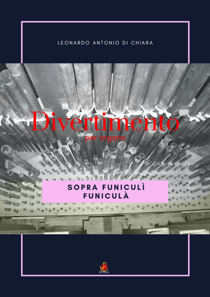 Book cover for Divertimento per organo sopra funiculì funiculà