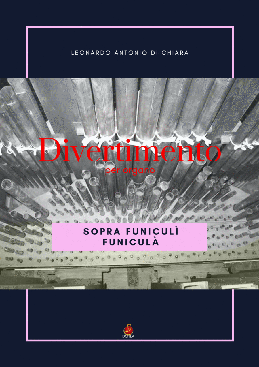 Divertimento per organo sopra funiculì funiculà