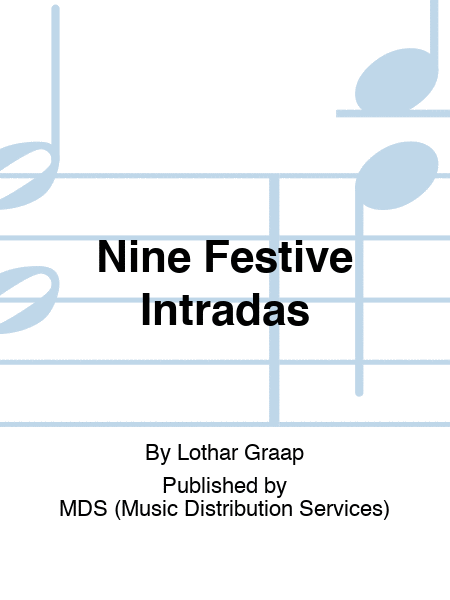 Nine Festive Intradas