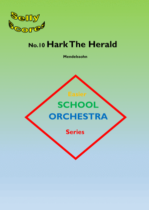 EASIER SCHOOL ORCHESTRA SERIES 10 Hark the Herald Angels Sing