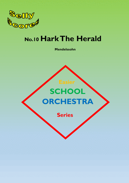 EASIER SCHOOL ORCHESTRA SERIES 10 Hark the Herald Angels Sing image number null