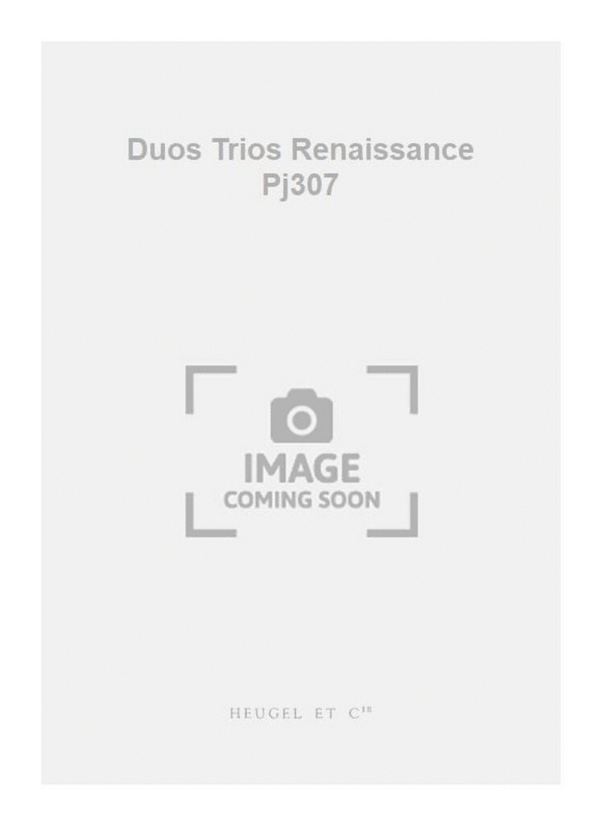 Duos Trios Renaissance Pj307