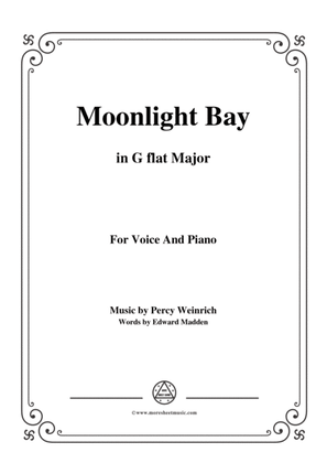 Percy Wenrich-Moonlight Bay,in G flat Major,for Voice and Piano