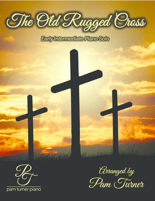 Book cover for The Old Rugged Cross (Early Intermediate Piano Solo)