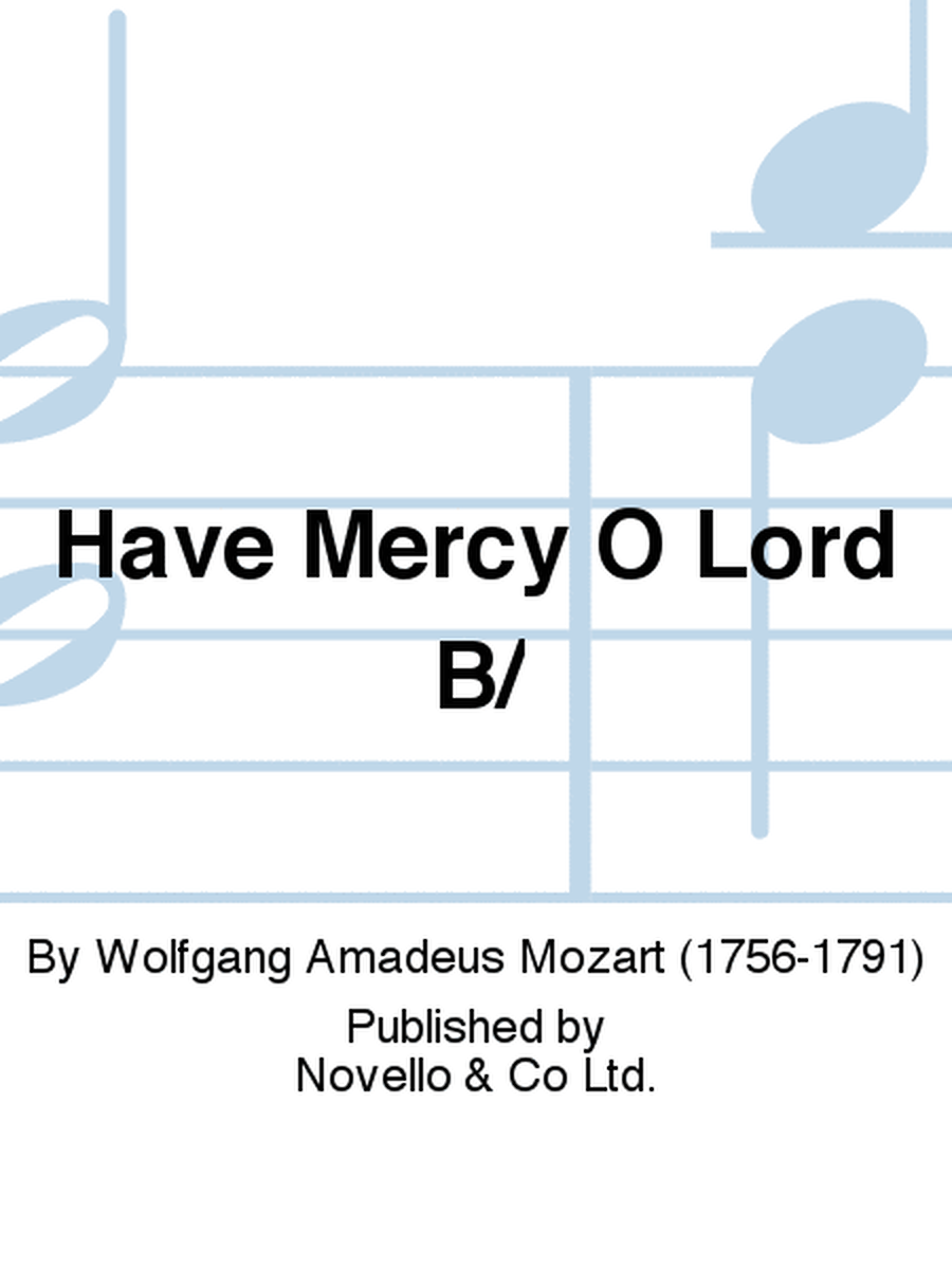 Have Mercy, O Lord