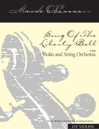 Book cover for Song Of The Liberty Bell (string parts - violin and string orchestra)