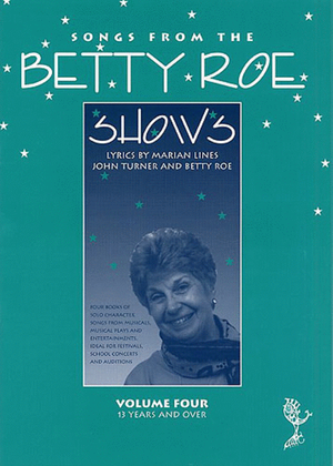 Songs From The Betty Roe Shows