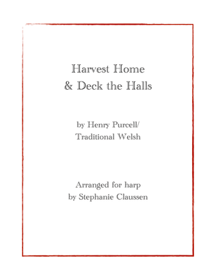 Harvest Home & Deck the Halls
