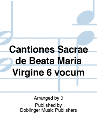Book cover for Cantiones Sacrae de Beata Maria Virgine 6 vocum