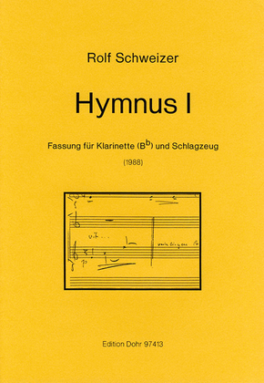 Hymnus I "Auf meinen lieben Gott trau' ich in Angst und Not" (1988) -Fassung für Klarinette in B und Schlagzeug-