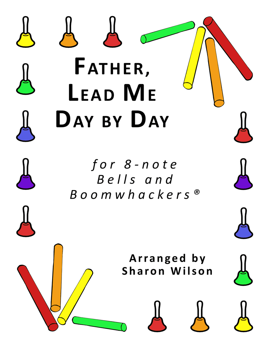 Father, Lead Me Day by Day (for 8-note Bells and Boomwhackers® with Black and White Notes) Handbell Choir scores gallery preview page 1
