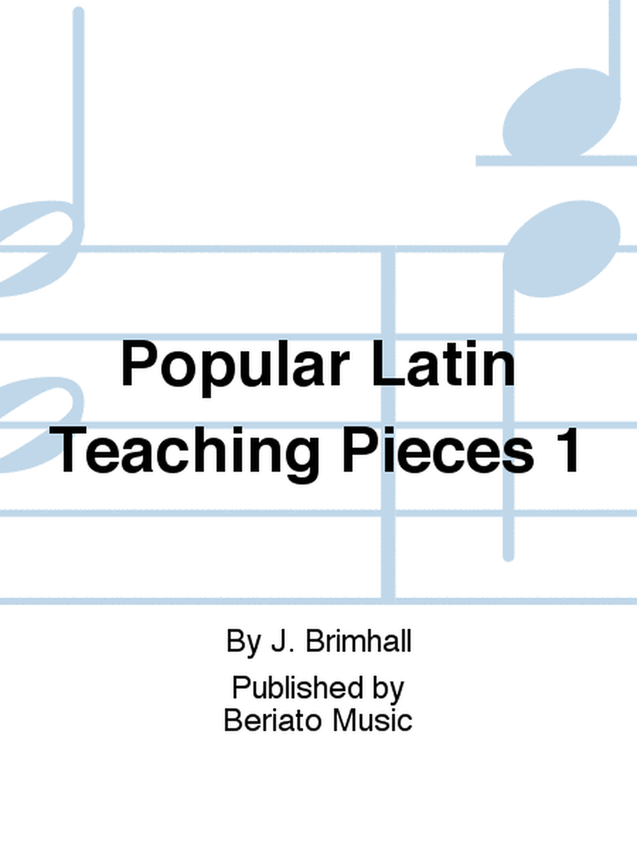 Popular Latin Teaching Pieces 1