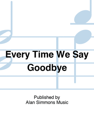 Every Time We Say Goodbye