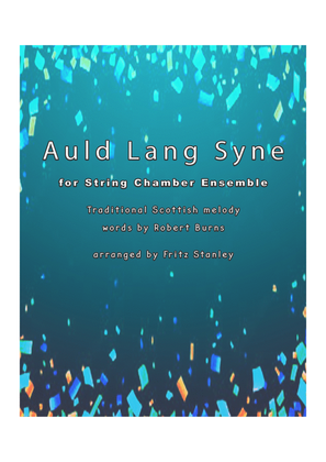 Auld Lang Syne - String Chamber Ensemble