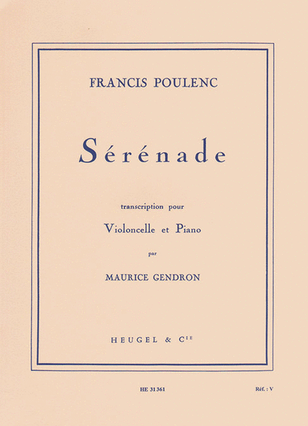 Serenade, Transcribed For Cello And Piano By Maurice Gendron