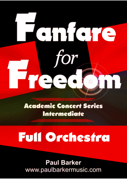 Fanfare For Freedom (Full Orchestral Version Score & Parts) image number null