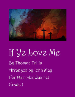 If Ye Love Me-Marimba Quartet