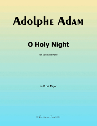 O Holy night cantique de noel by Adam,in D flat Major
